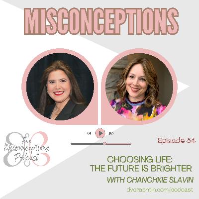 54. Choosing Life: The Future Is Brighter 54. Choosing Life: The Future Is Brighter