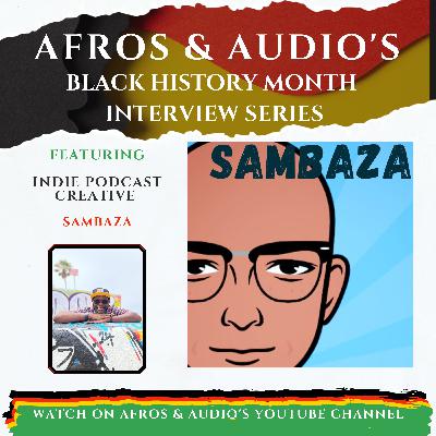 The Power of Diaspora Storytelling: Sambaza on Culture, Podcasting & Connection