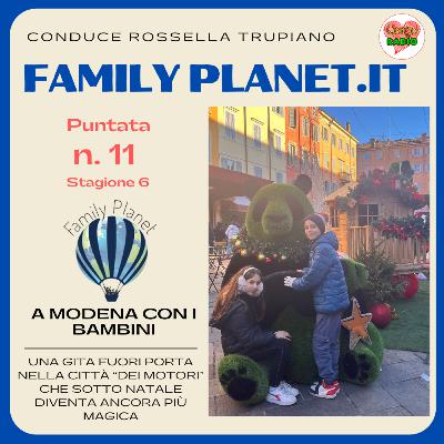 Modena con i bambini - #FamilyPlanet - P11 - S6
