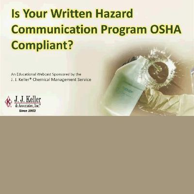 Is Your Written Hazard Communication Program OSHA Compliant?