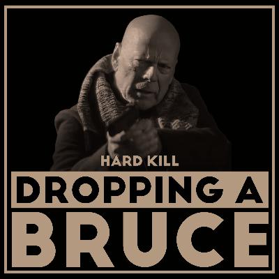Episode 18: Hard Kill (2020)