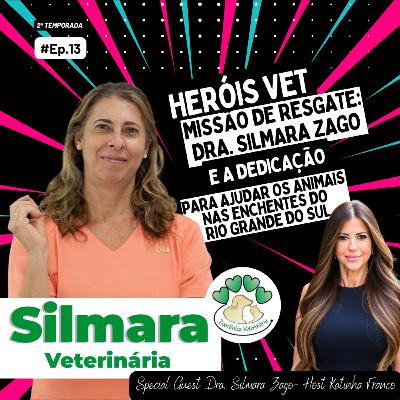 EP. #13 "Enchentes e Dermatologia Veterinária: A Missão da Dra. Silmara Zago no Rio Grandedo Sul" EP. #13 "Enchentes e Dermatologia Veterinária: A Missão da Dra. Silmara Zago no Rio Grandedo Sul"