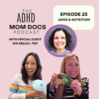 25: ADHD and Nutrition