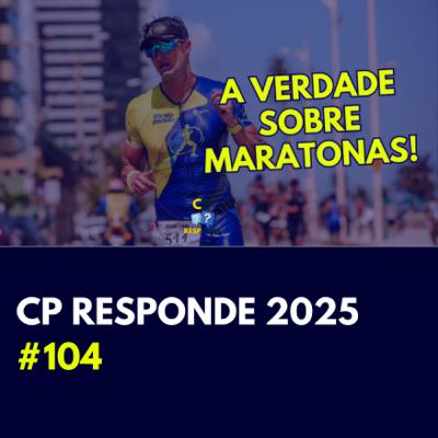 Maratona: sonho ou loucura? 🧠🏃‍♂️ | CP Responde com Andrei Achcar #104