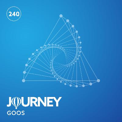 Journey - Episode 240 - Goos