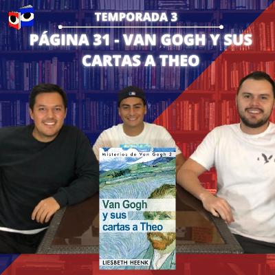 Página 31 - Van Gogh y Sus Cartas a Theo: Más Allá de La Leyenda - Liesbeth Heenk