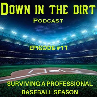 Surviving a Professional Baseball Season with Pete Yorgen & Justin Kortessis | EP 11