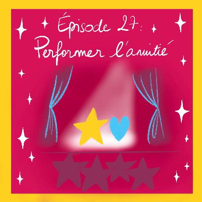 Performer l'amitié