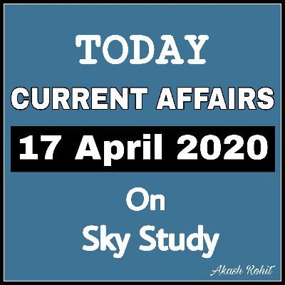 17 April Current Affairs by Sky Study 17 April Current Affairs by Sky Study