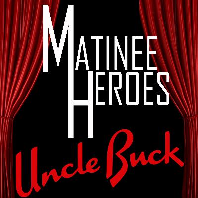 Uncle Buck Uncle Buck