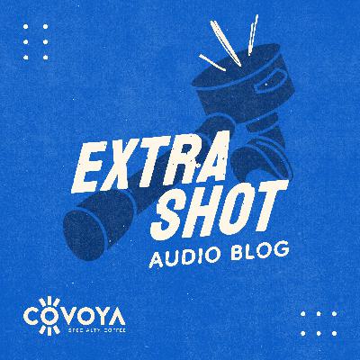 Extra Shot | Kenya's Coffee Story Ep. 11
