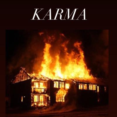 KARMA....."3 NOT SO HAPPY YEARS LATER"