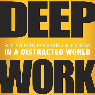 Deep Work