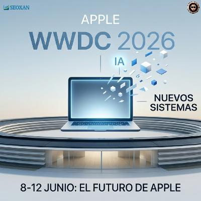OFICIAL #WWDC26 del 8 al 12 de junio OFICIAL #WWDC26 del 8 al 12 de junio