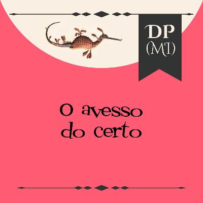6. O avesso do certo 6. O avesso do certo