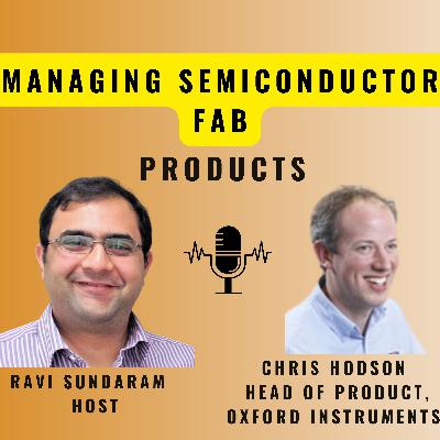 Product Management in Semiconductor Manufacturing|Chris Hodson Product Management in Semiconductor Manufacturing|Chris Hodson