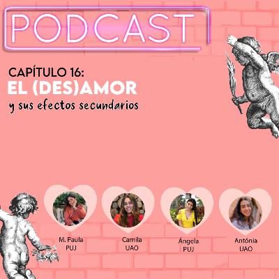 El (des)amor y sus efectos secundarios