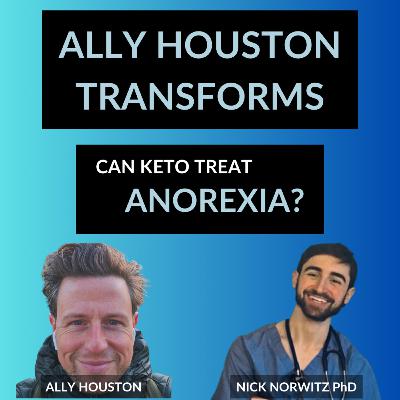Nick Norwitz PhD - Can keto treat ANOREXIA? Nick Norwitz PhD - Can keto treat ANOREXIA?