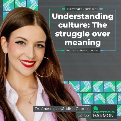 Understanding Culture: The struggle over meaning with Anastasia Kārklīna Gabriel