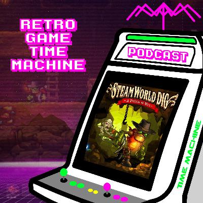 Episode 131 - SteamWorld Dig