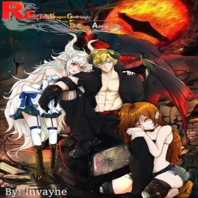 RE My Dragon Girlfriend In The Dragonic Apocalypse Chapter 561-583 (End)