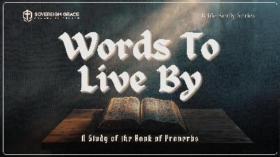 Words To Live By: The Foolishness of Greed | Bible Study | 13th July, 2025