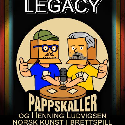 Legacy-spill og eminent brettspill-artist Henning Ludvigsen - Episode 5
