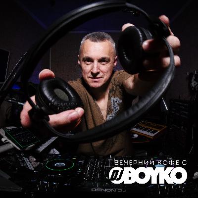Coffee Evening w/ Dj BOYKO (Cup 004)