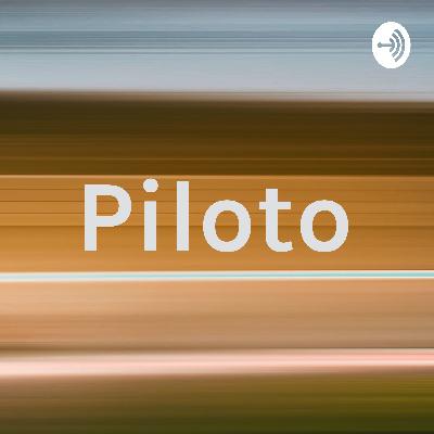 Piloto 11 - Y AMLO seguía y seguía