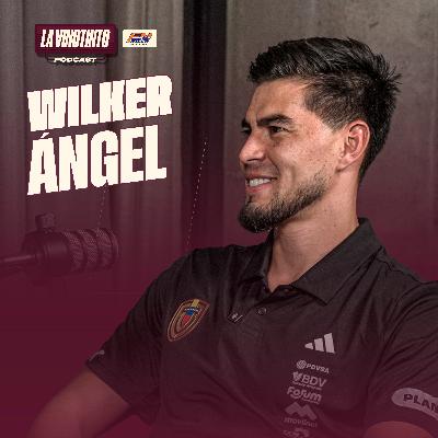 La Vinotinto Podcast l EP23 - Wilker Ángel