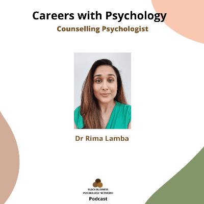 Episode 26: Careers in Psychology, Counselling Psychology Episode 26: Careers in Psychology, Counselling Psychology