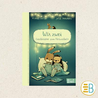 Wir zwei - Geschichten zum Einkuscheln