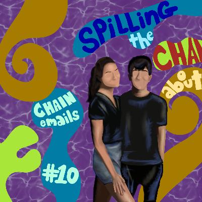 Episode 10- Spilling the Chai about Chain Emails Episode 10- Spilling the Chai about Chain Emails