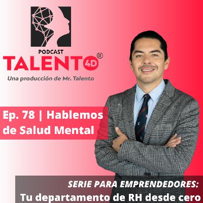 E078 | Hablemos de Salud Mental