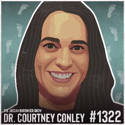 1322: Courtney Conley | The Step-by-Step Guide to Living Longer 1322: Courtney Conley | The Step-by-Step Guide to Living Longer