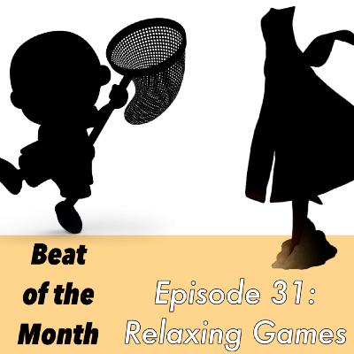 31: Relaxing Games