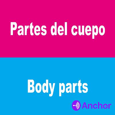 Partes del Cuerpo / Body parts - AI Learning English