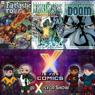 The Road to X-Men Revolution: Claremont’s F4 & Doom Part One - An X Is For Comics: An X-Men Podcast Bonus