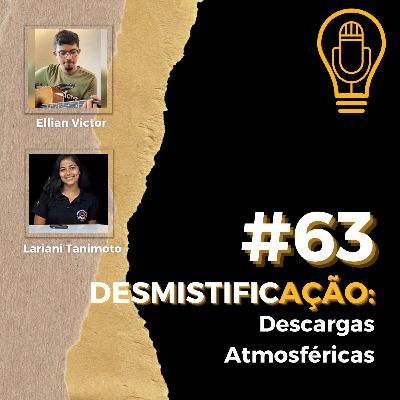 PETCast Elétrica #63 - Desmistificação: Descargas Elétricas PETCast Elétrica #63 - Desmistificação: Descargas Elétricas