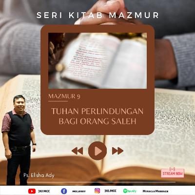 MAZMUR 9 - TUHAN PERLINDUNGAN BAGI ORANG SALEH