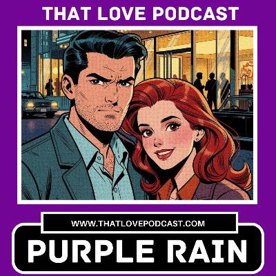 Purple Rain - Episode Three Purple Rain - Episode Three