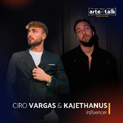 EP.02 Ciro Vargas & Kajethanus | Chiacchierata tra social e realtà