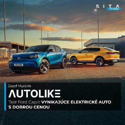 Test Ford Capri AWD EV MAX - Vynikajúce elektrické auto s dobrou cenou | Autolike