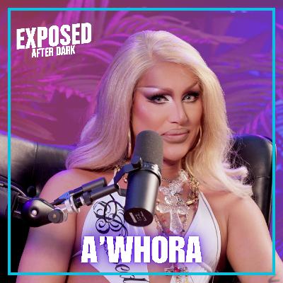 Drag Race UK's A'Whora Chats Drag Race, Klub Kids Drama, and More: Exposed After Dark