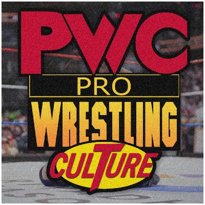 Pro Wrestling Culture #532 - Il 2025 di WWE - TNA - AEW