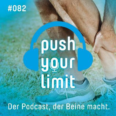 Push your Limit #82: Läuferverletzung shin splints - wie du sie verhinderst & am besten damit umgehst!
