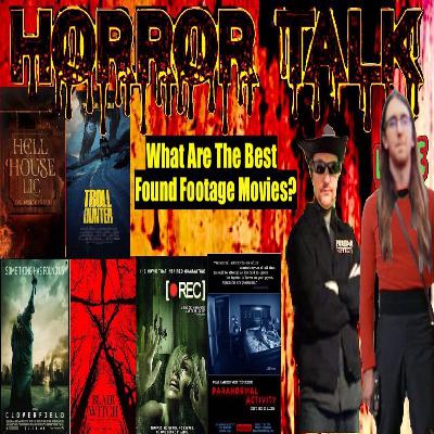 Horror Talk: What Are The Best Found Footage Movies?