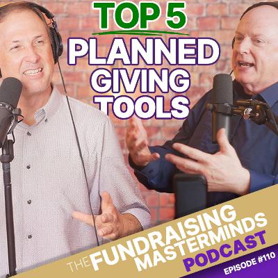 110. Top 5 Planned Giving Tools Every Nonprofit Leader Should Know (featuring Eric Fleshood)
