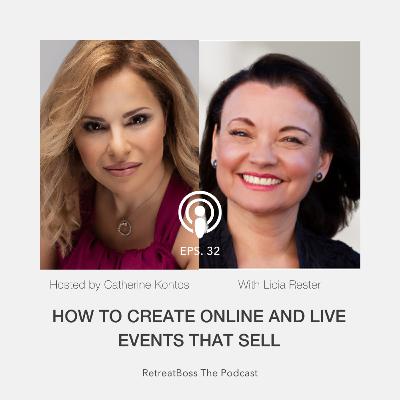 How to Create Online and Live Events That Sell with Licia Lester