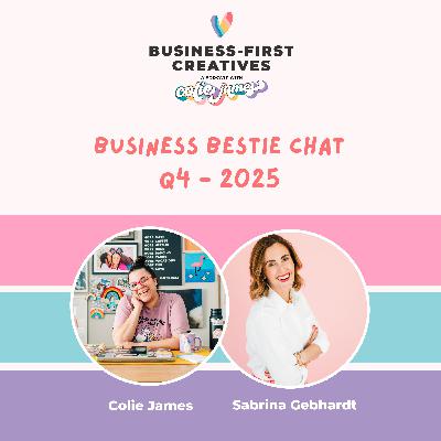 Business Bestie Chat Q4 - 2025 with Sabrina Gebhardt